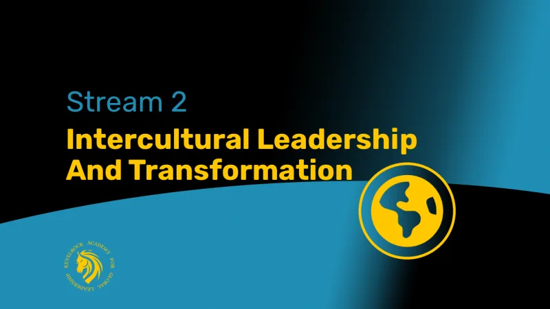 Stream 2 &ndash; Intercultural Leadership and Transformation