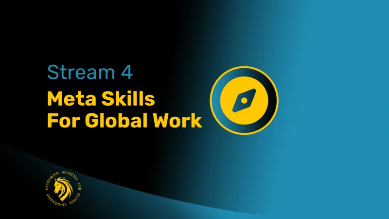 Stream 4 &ndash; Meta Skills for Global Work